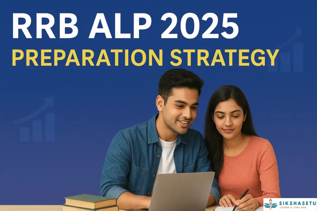 RRB ALP 2025 Preparation Strategy: Top Tips to Crack Stage 1 & 2 on First Attempt