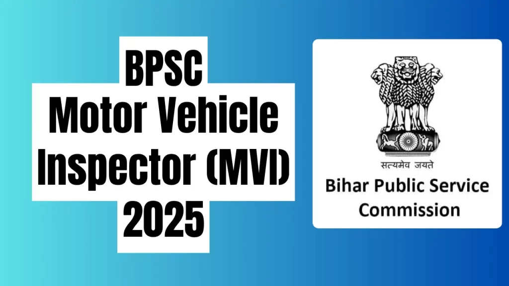 BPSC Motor Vehicle Inspector (MVI)