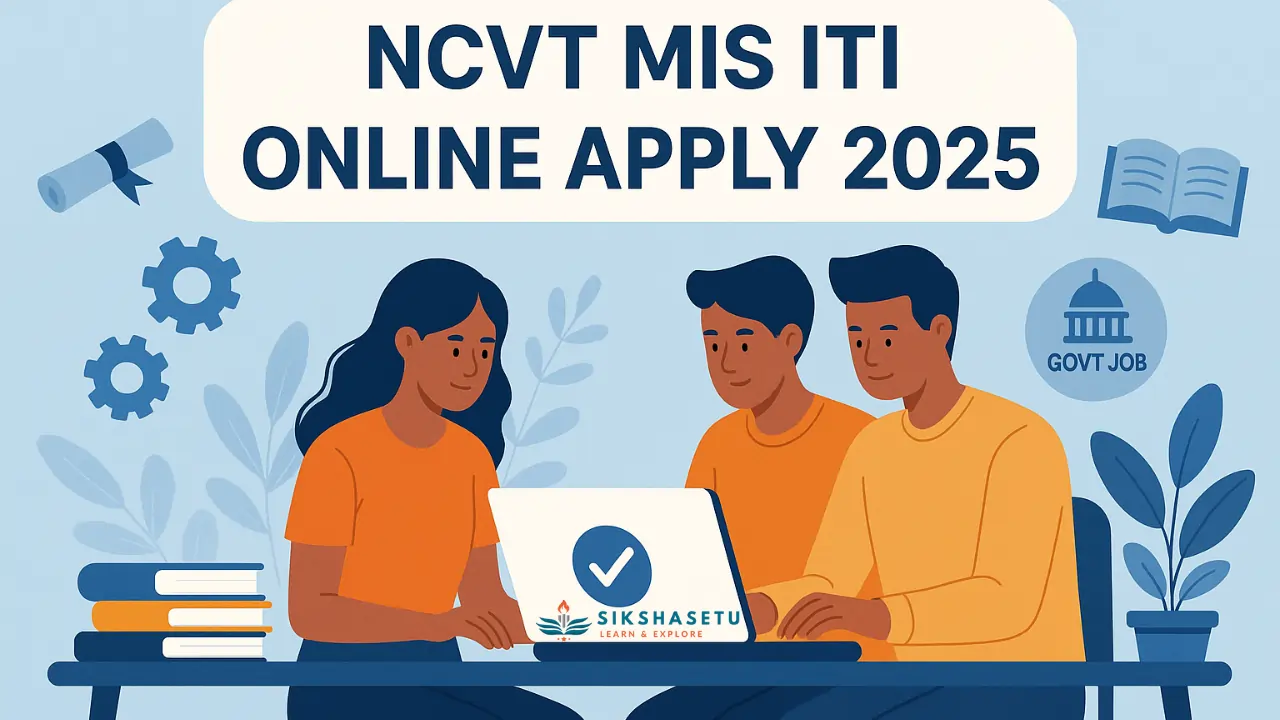 NCVT MIS ITI Online Apply 2025: Secure Your Government Job in Just 7 Easy Steps! Don’t Miss Out