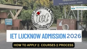 IET Lucknow Admission 2026 B.Tech, M.Tech, MBA, MCA