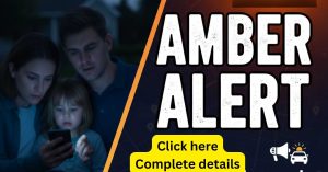 Amber Alert Saves Lives: How This Fast-Action Emergency System Found Missing Kids in 2025